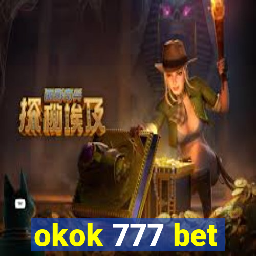 okok 777 bet